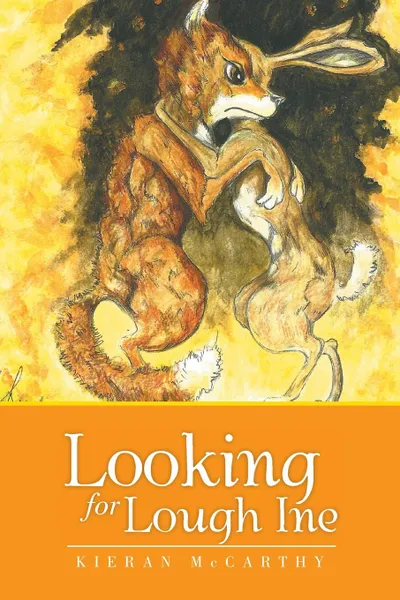 Обложка книги Looking for Lough Ine, Kieran McCarthy