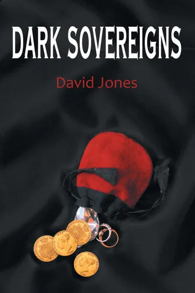 Обложка книги Dark Sovereigns, David Jones