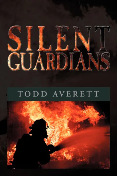 Обложка книги Silent Guardians, Todd Averett