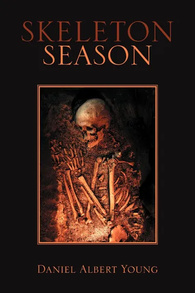 Обложка книги Skeleton Season, Daniel Albert Young