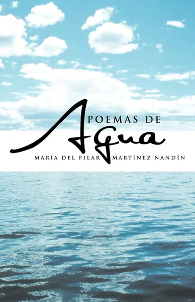 Обложка книги Poemas de Agua, Mar a. Del Pilar Mart Nez Nand N., Maria Del Pilar Martinez Nandin