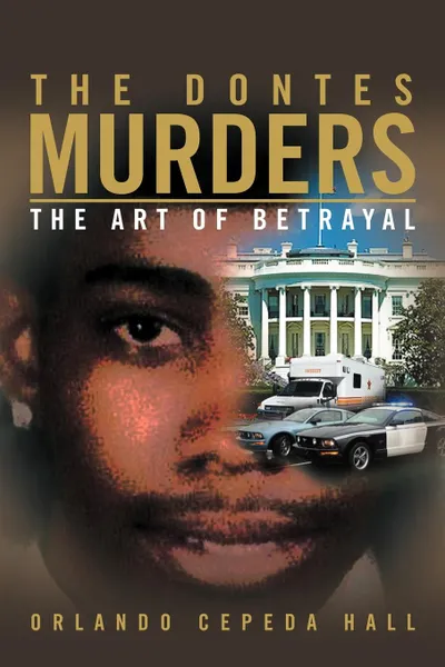 Обложка книги The Dontes Murders. The Art of Betrayal, Orlando Cepeda Hall