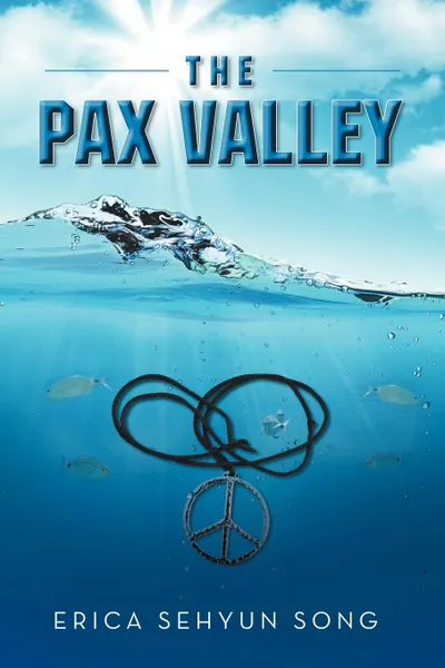 Обложка книги The Pax Valley, Erica Sehyun Song