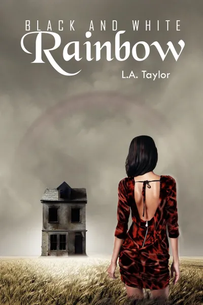 Обложка книги Black and White Rainbow, L. a. Taylor