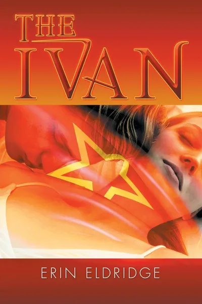 Обложка книги The Ivan, Erin Eldridge