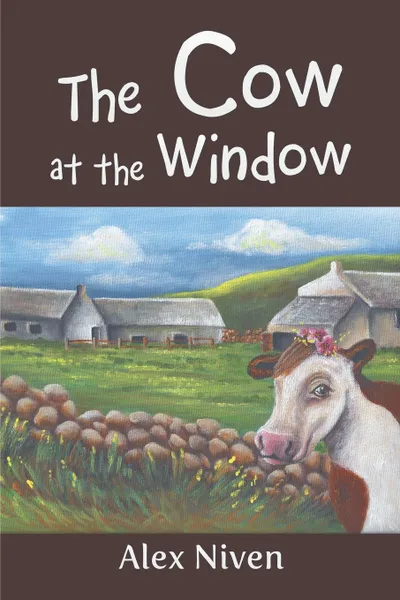 Обложка книги The Cow at the Window, Alex Niven