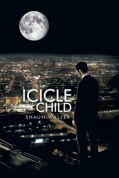 Обложка книги Icicle Child, Shaun Waller