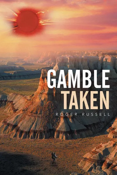 Обложка книги Gamble Taken, Roger Russell