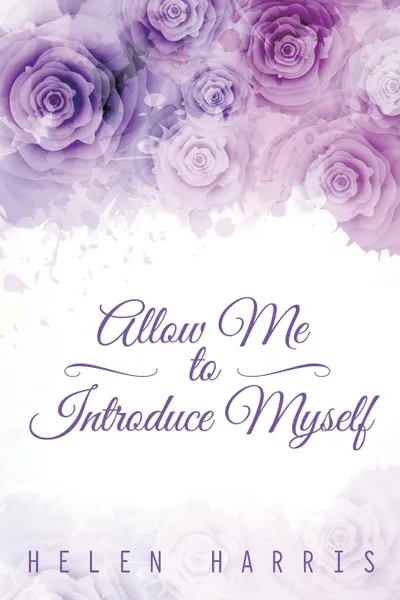 Обложка книги Allow Me to Introduce Myself, Helen Harris