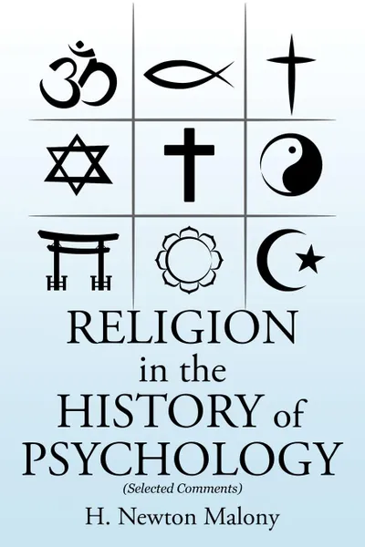 Обложка книги RELIGION in the History of Psychology, H. Newton Malony