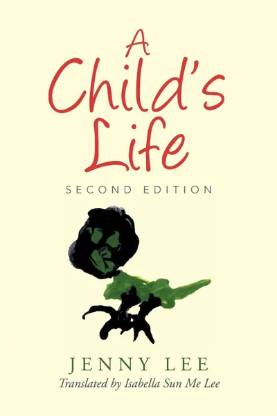 Обложка книги A Child's Life, Jenny Lee