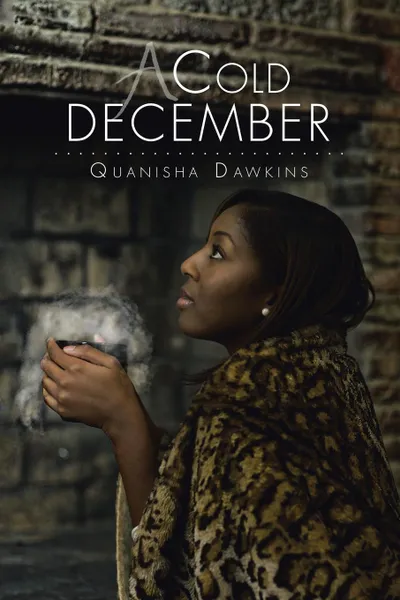 Обложка книги A Cold December, Quanisha Dawkins