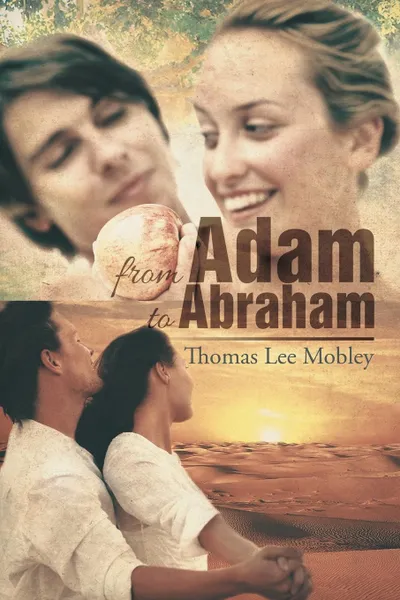 Обложка книги From Adam to Abraham, Thomas Lee Mobley