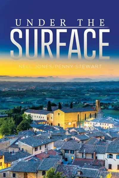 Обложка книги Under the Surface, Nell Jones, Penny Stewart