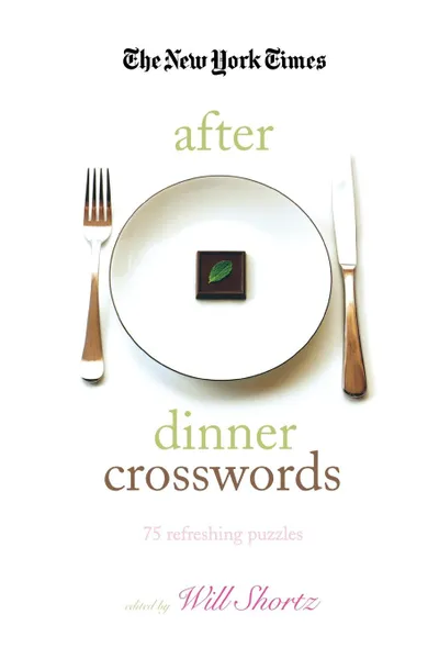 Обложка книги The New York Times After Dinner Crosswords, Will Shortz