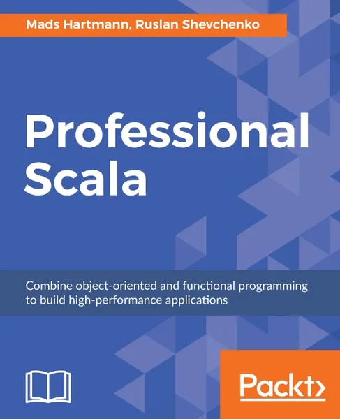 Обложка книги Professional Scala, Mads Hartmann Jensen, Ruslan Shevchenko