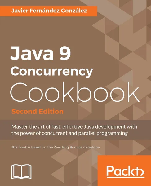 Обложка книги Java 9 Concurrency Cookbook, Second Edition, Javier Fernández González