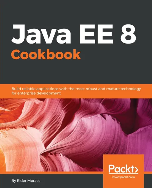 Обложка книги Java EE 8 Cookbook, Elder Moraes