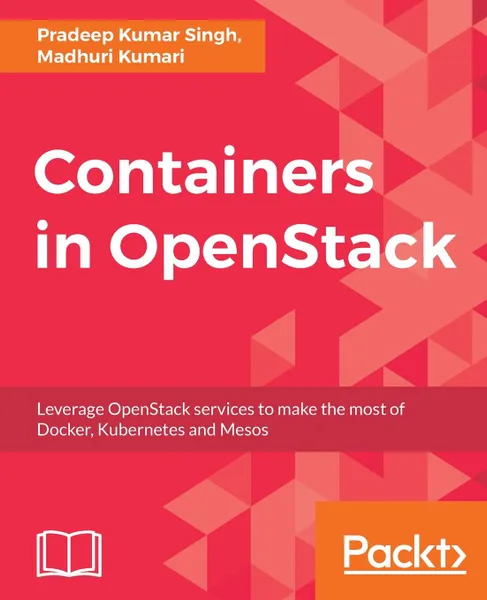 Обложка книги Containers in OpenStack, Pradeep Kumar Singh, Madhuri Kumari