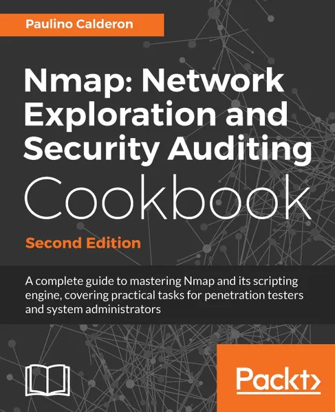 Обложка книги Nmap Network Exploration and Security Auditing Cookbook, Paulino Calderon Pale