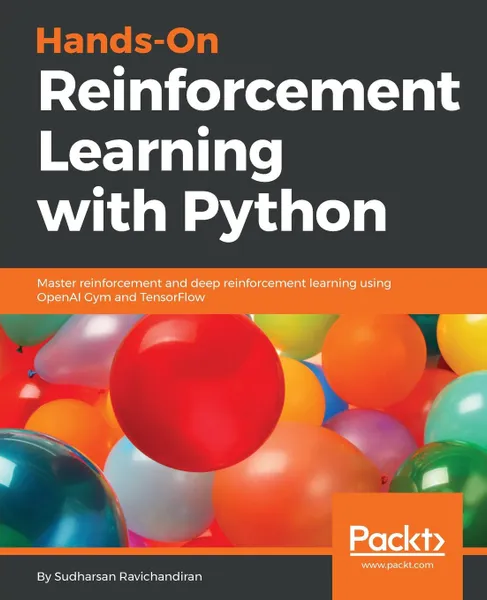 Обложка книги Hands-On Reinforcement Learning with Python, Sudharsan Ravichandiran