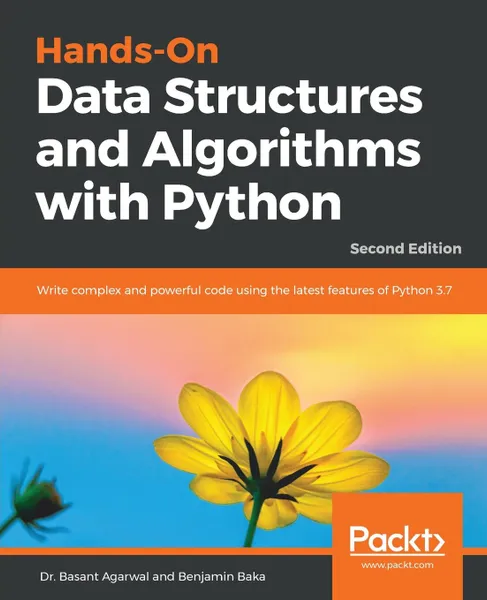 Обложка книги Hands-On Data Structures and Algorithms with Python_Second Edition, Dr Basant Agarwal, Benjamin Baka