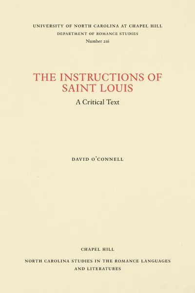 Обложка книги Instructions of Saint Louis. A Critical Text, David O'Connell