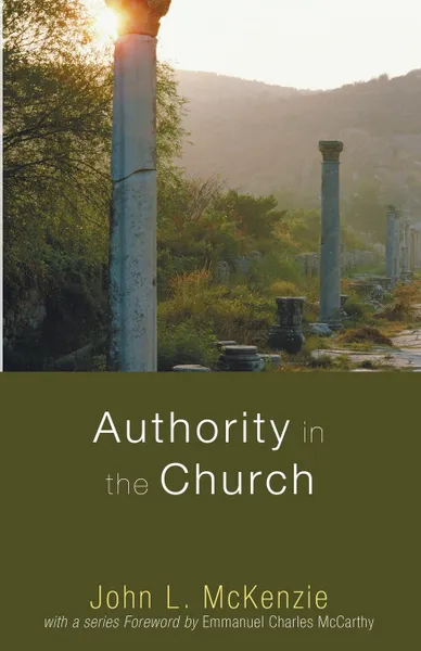 Обложка книги Authority in the Church, John L. McKenzie