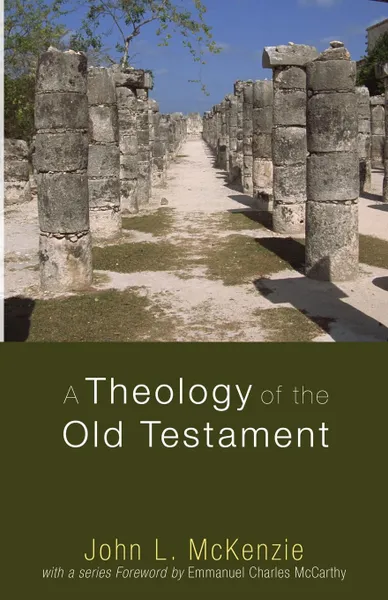 Обложка книги A Theology of the Old Testament, John L. McKenzie