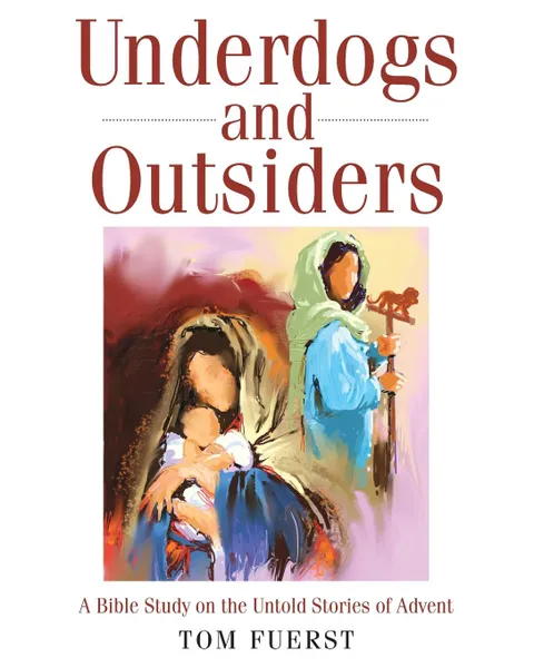 Обложка книги Underdogs and Outsiders  Large Print, Tom Fuerst