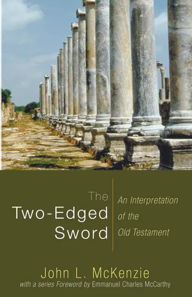 Обложка книги The Two-Edged Sword. An Interpretation of the Old Testament, John L. McKenzie