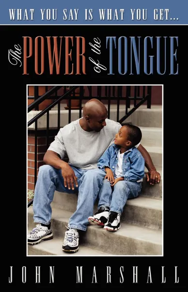 Обложка книги The Power of the Tongue, John Marshall