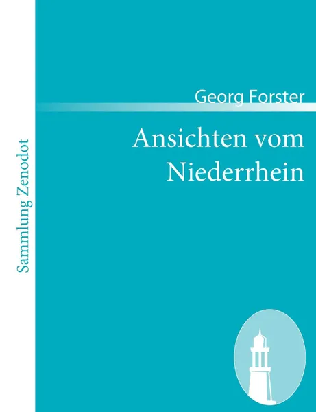 Обложка книги Ansichten vom Niederrhein, Georg Forster