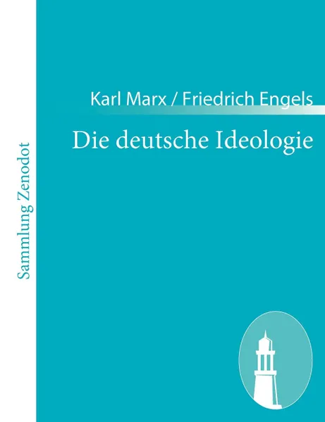 Обложка книги Die deutsche Ideologie, Karl Marx , Friedrich Engels