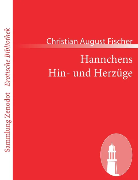 Обложка книги Hannchens Hin- und Herzuge, Christian August Fischer