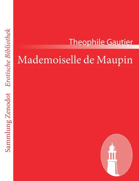 Обложка книги Mademoiselle de Maupin, Theophile Gautier