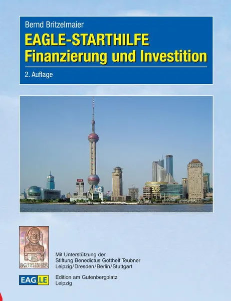 Обложка книги EAGLE-STARTHILFE Finanzierung und Investition, Bernd Britzelmaier