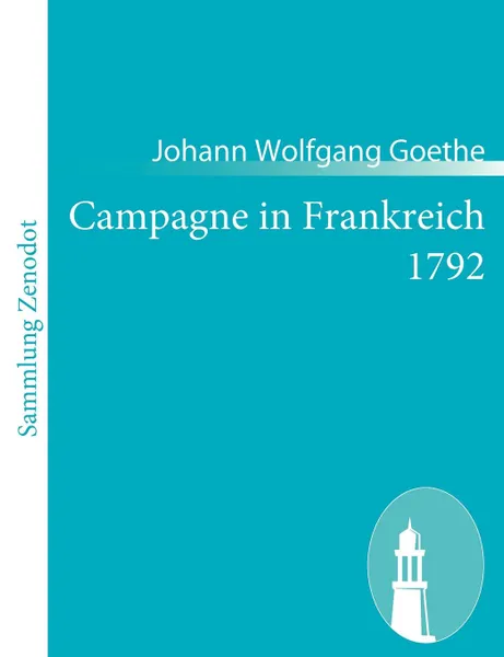 Обложка книги Campagne in Frankreich 1792, Johann Wolfgang Goethe