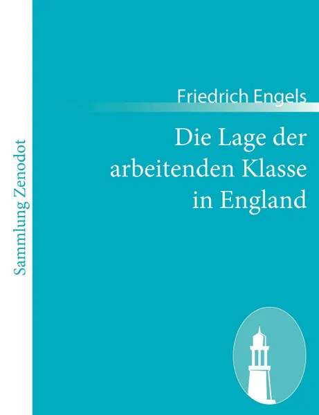 Обложка книги Die Lage der arbeitenden Klasse in England, Friedrich Engels