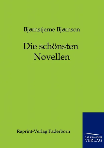 Обложка книги Die schonsten Novellen, Björnstjerne Björnson