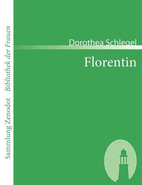 Обложка книги Florentin, Dorothea Schlegel