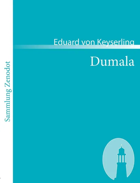 Обложка книги Dumala, Eduard Von Keyserling