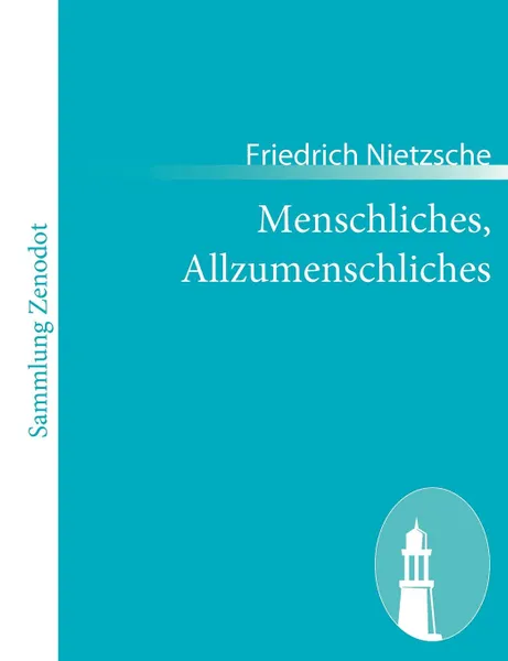 Обложка книги Menschliches, Allzumenschliches, Friedrich Nietzsche