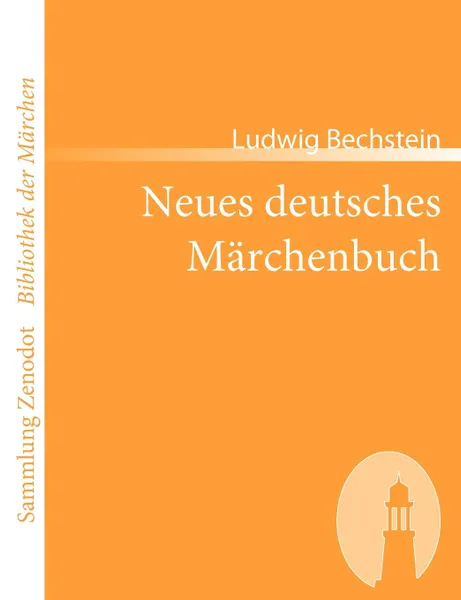 Обложка книги Neues Deutsches M Rchenbuch, Ludwig Bechstein