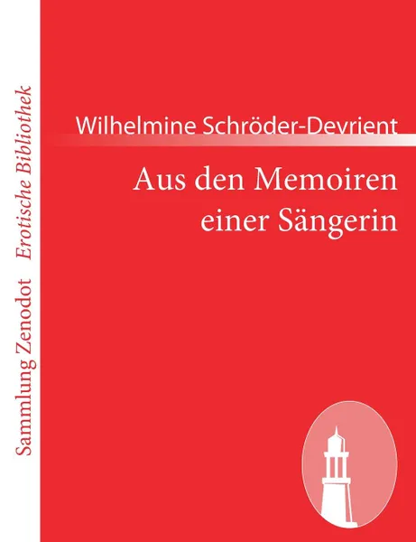 Обложка книги Aus den Memoiren einer Sangerin, Wilhelmine Schröder-Devrient