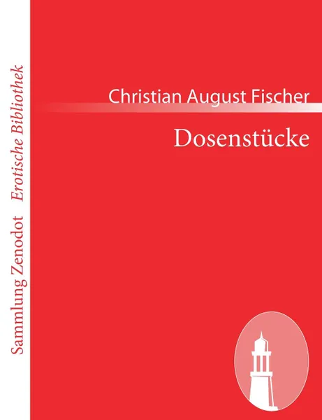 Обложка книги Dosenstucke, Christian August Fischer