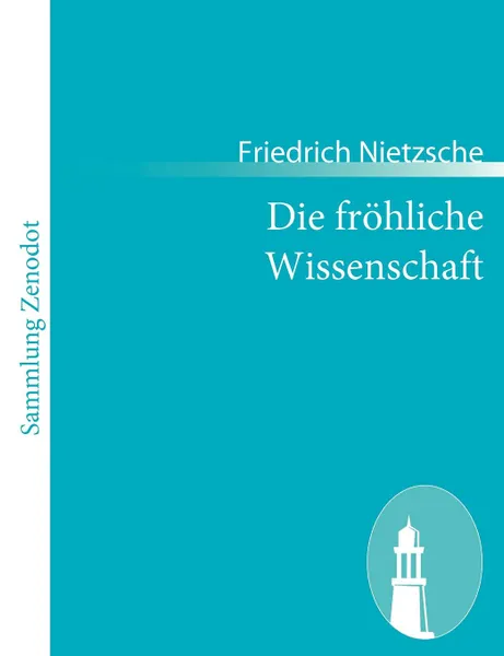 Обложка книги Die frohliche Wissenschaft, Friedrich Nietzsche