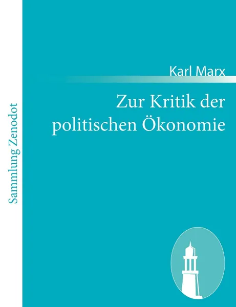 Обложка книги Zur Kritik der politischen Okonomie, Marx Karl