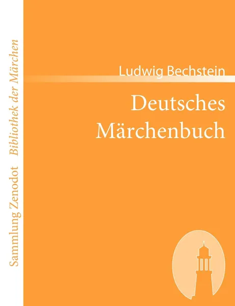 Обложка книги Deutsches M Rchenbuch, Ludwig Bechstein