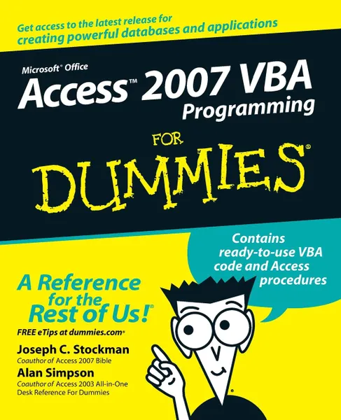 Обложка книги Access 2007 VBA Programming for Dummies, Joseph C. Stockman, Alan Simpson